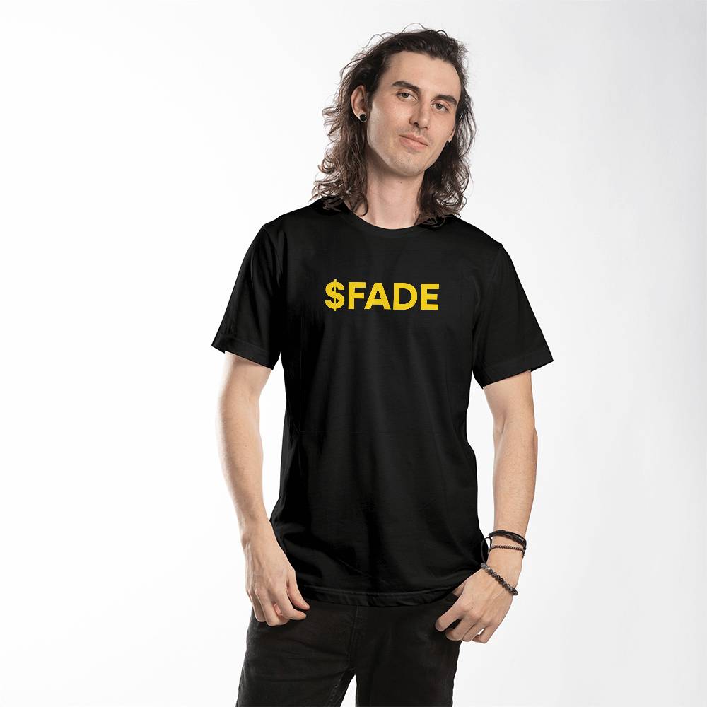 $FADE T-Shirt